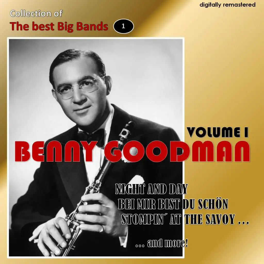 Collection of the Best Big Bands - Benny Goodman, Vol. 1 (Remastered)