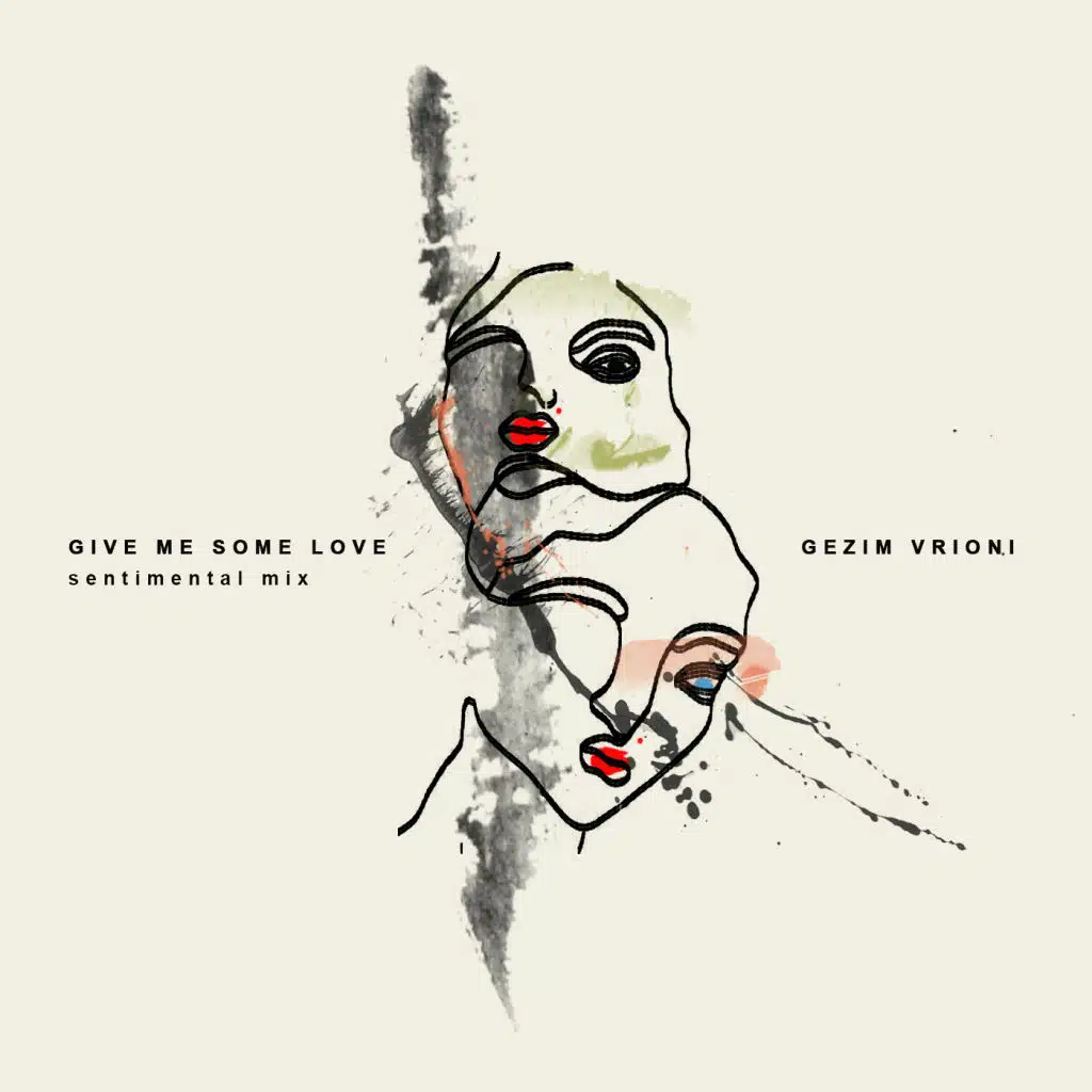 Give Me Some Love (Sentimental Mix)