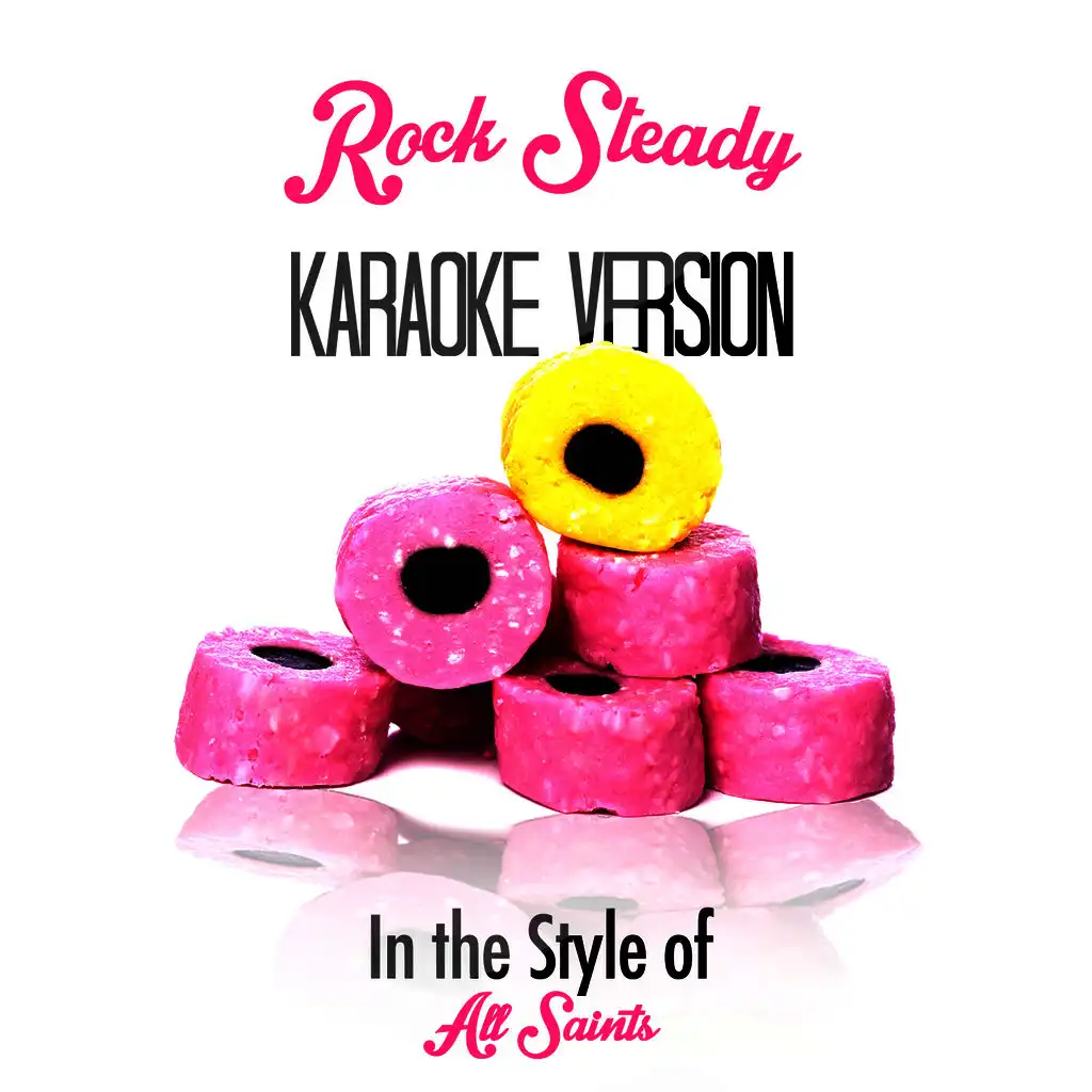 Rock Steady (In the Style of All Saints) [Karaoke Version] - Single