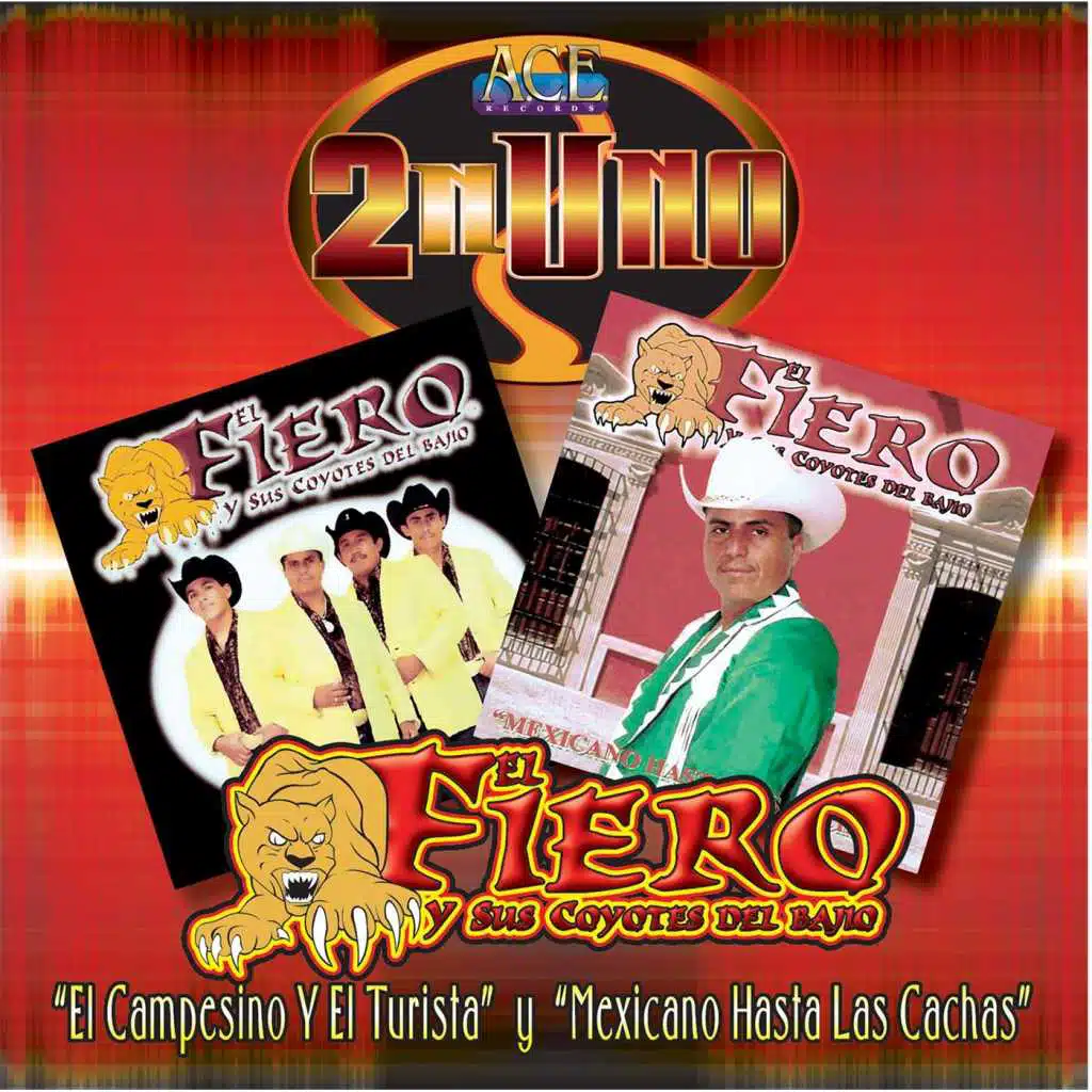 Dos en Uno: El Campesino y el Turista / Mexicano Hasta las Cachas