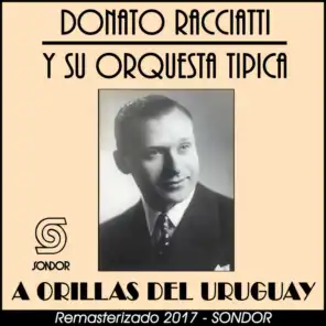 Donato Racciatti y Su Orquesta Típica
