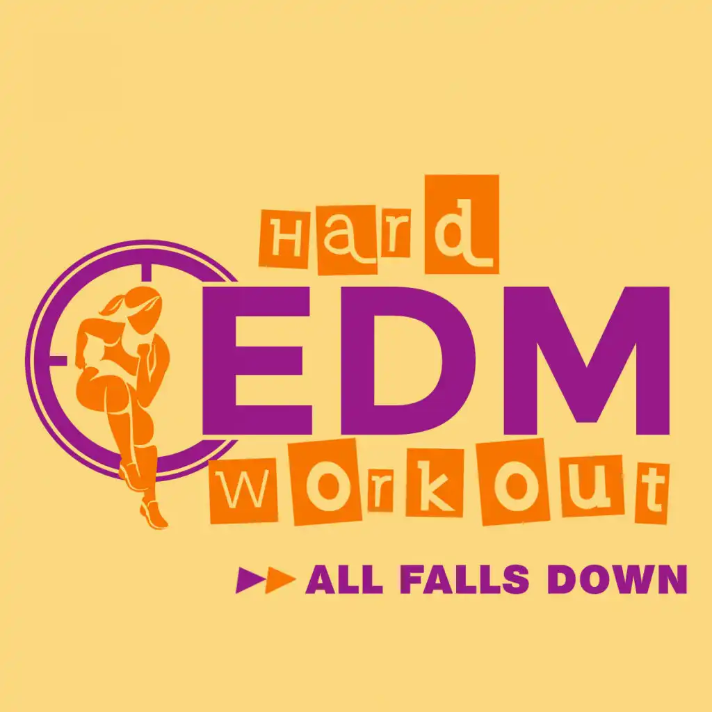 All Falls Down (Instrumental Workout Mix 140 bpm)