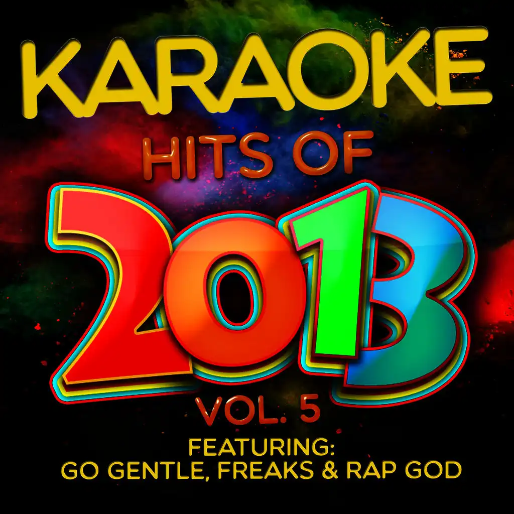 Go Gentle (In the Style of Robbie Williams) [Karaoke Version]