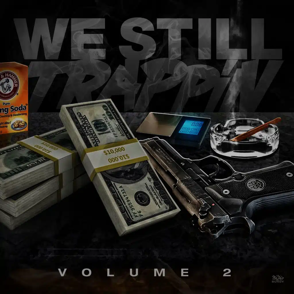 We Still Trappin, Volume 2