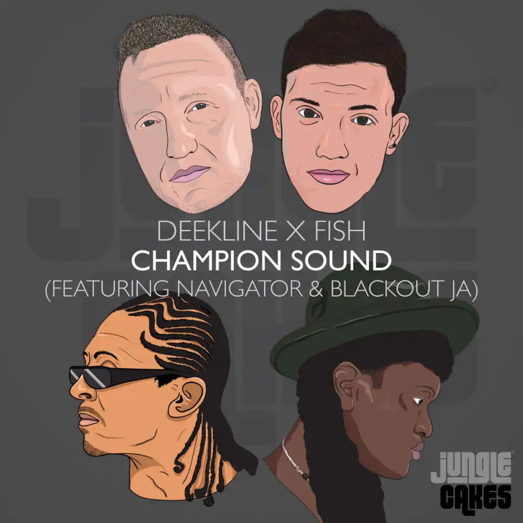 Champion Sound (feat. Navigator & Blackout JA)