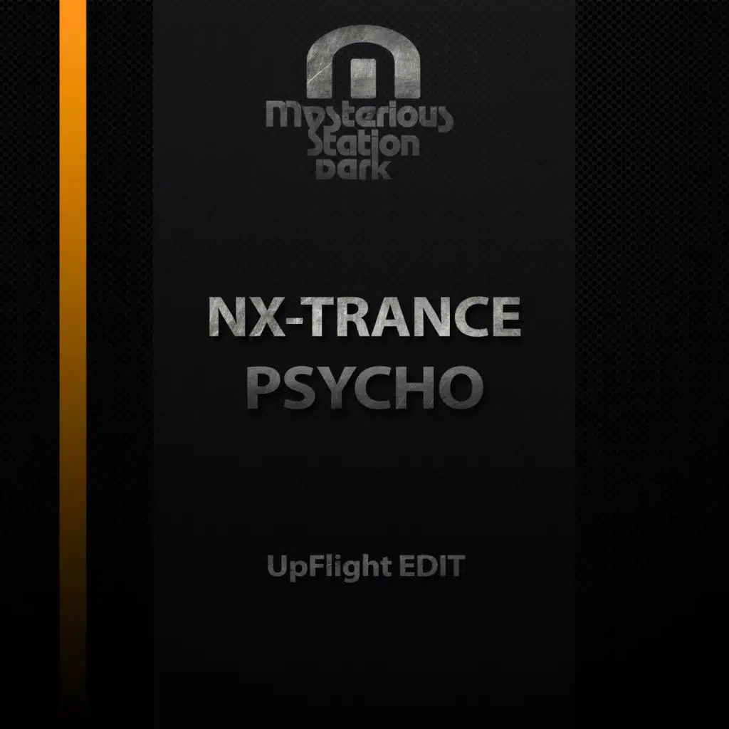 Psycho ((UpFlight Edit))