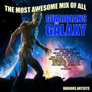 Guardians Of The Galaxy - The Most Awesome Mix Of All