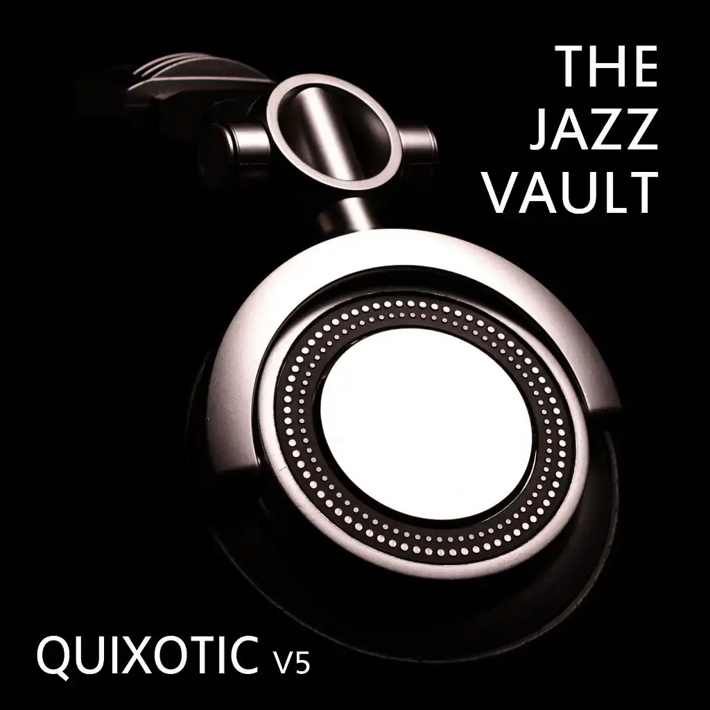 The Jazz Vault: Quixotic, Vol. 5