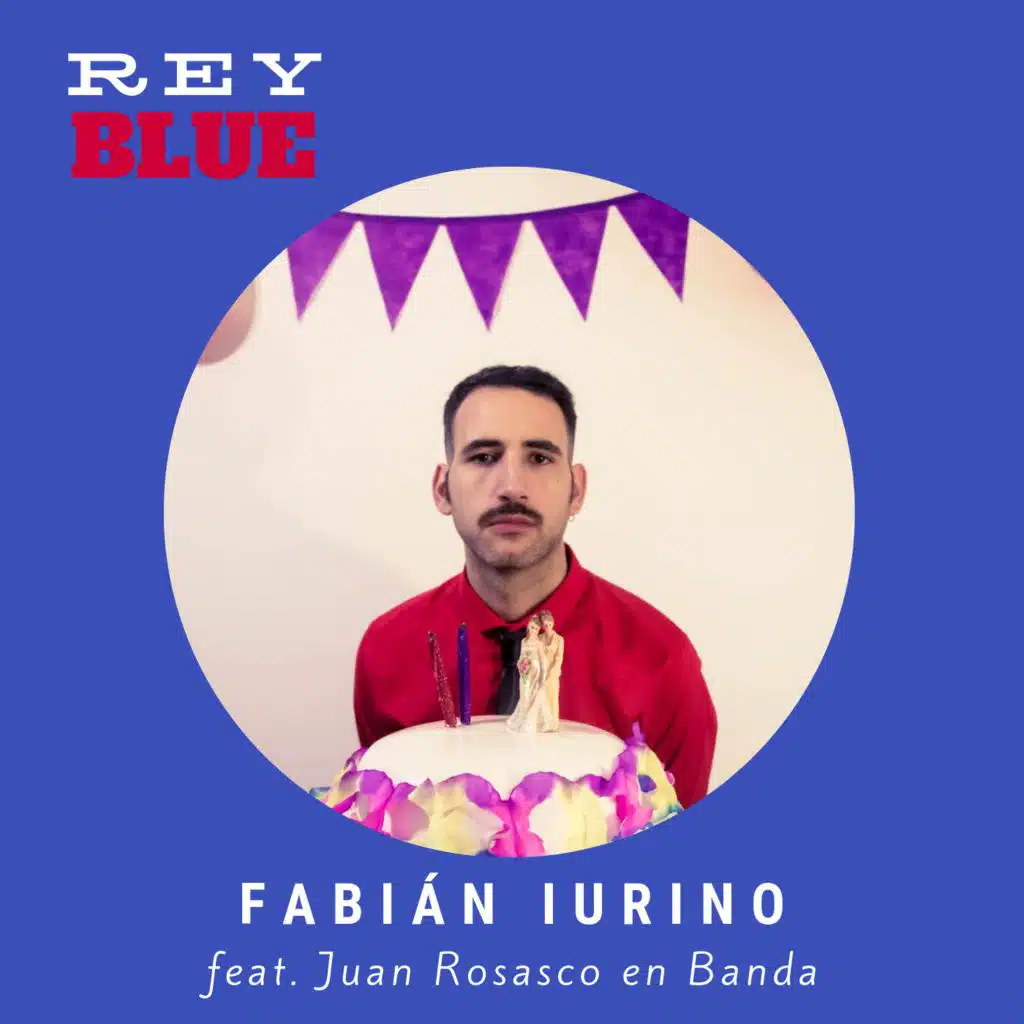 Rey Blue (feat. Juan Rosasco en Banda)