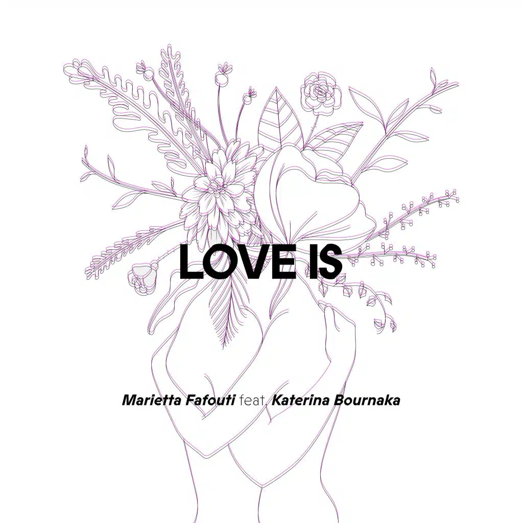 Love Is (feat. Katerina Bournaka)