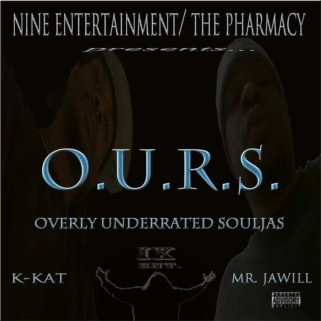 O.U.R.S. (Overly UnderRated Souljas)