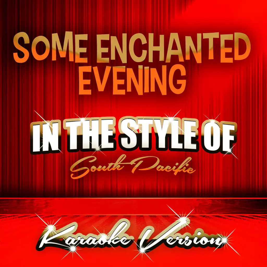 Some Enchanted Evening (In the Style of South Pacific) [Karaoke Version] - Single