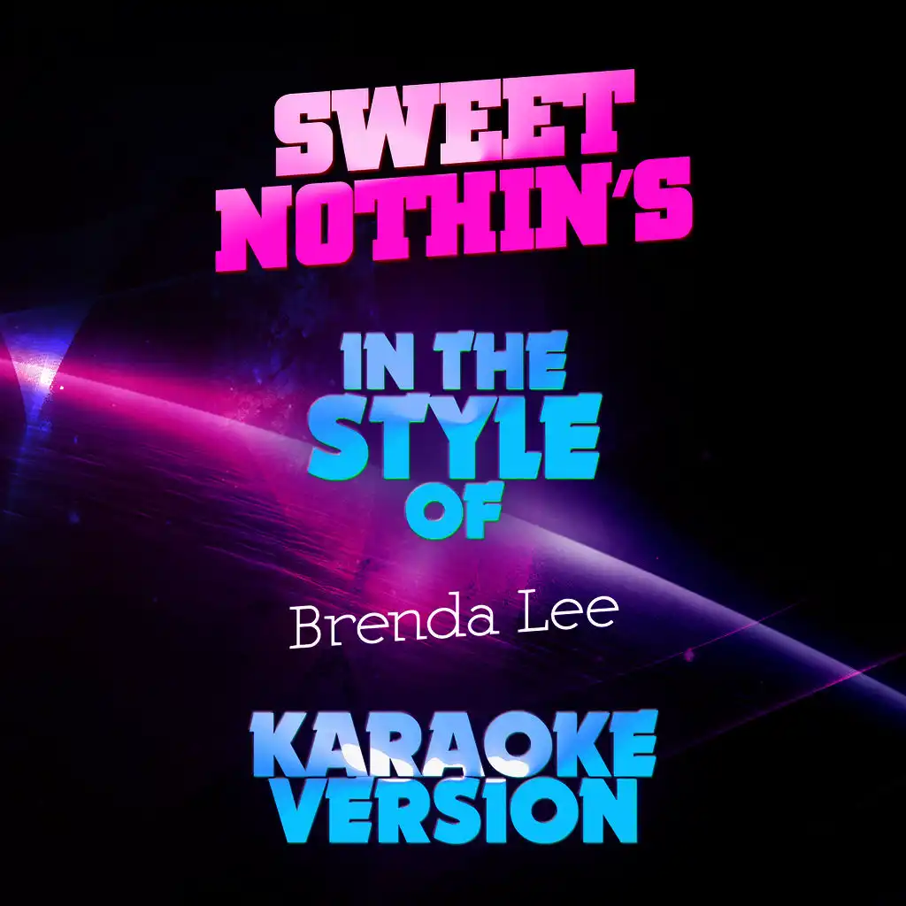 Sweet Nothin's (In the Style of Brenda Lee) [Karaoke Version] - Single