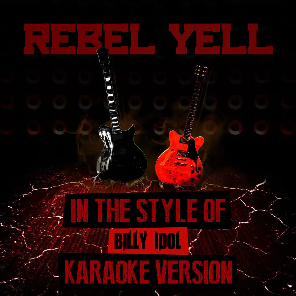 Rebel Yell (In the Style of Billy Idol) [Karaoke Version] - Single