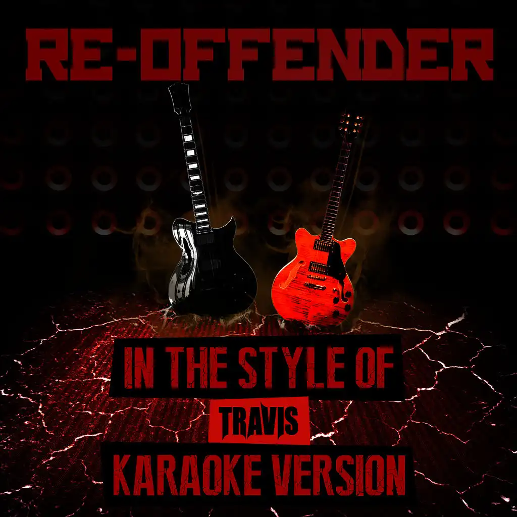 Re-Offender (In the Style of Travis) [Karaoke Version]