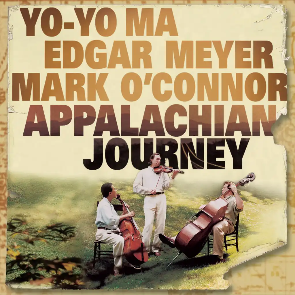 Yo-Yo Ma;Edgar Meyer;Mark O'Connor