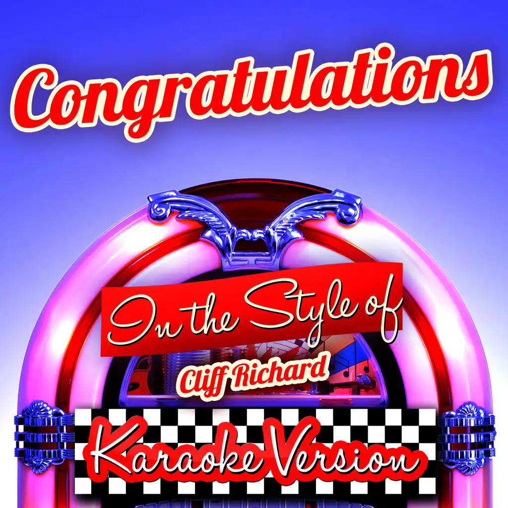 Congratulations (In the Style of Cliff Richard) [Karaoke Version]