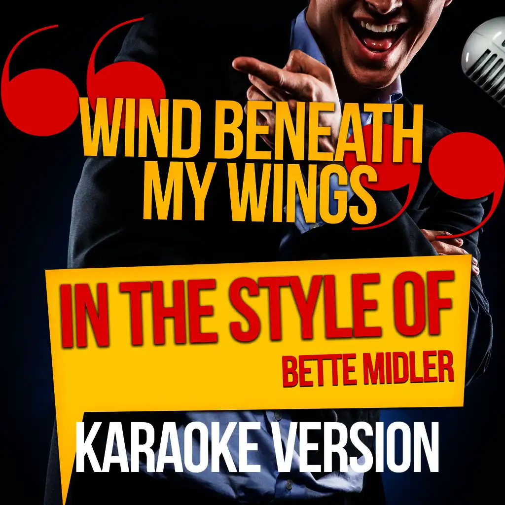 Wind Beneath My Wings (In the Style of Bette Midler) [Karaoke Version] - Single