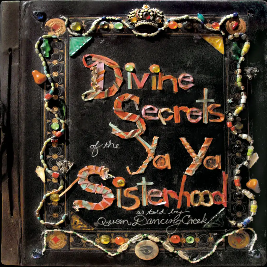 Divine Secrets Of The Ya-Ya Sisterhood - Music From The Motion Picture