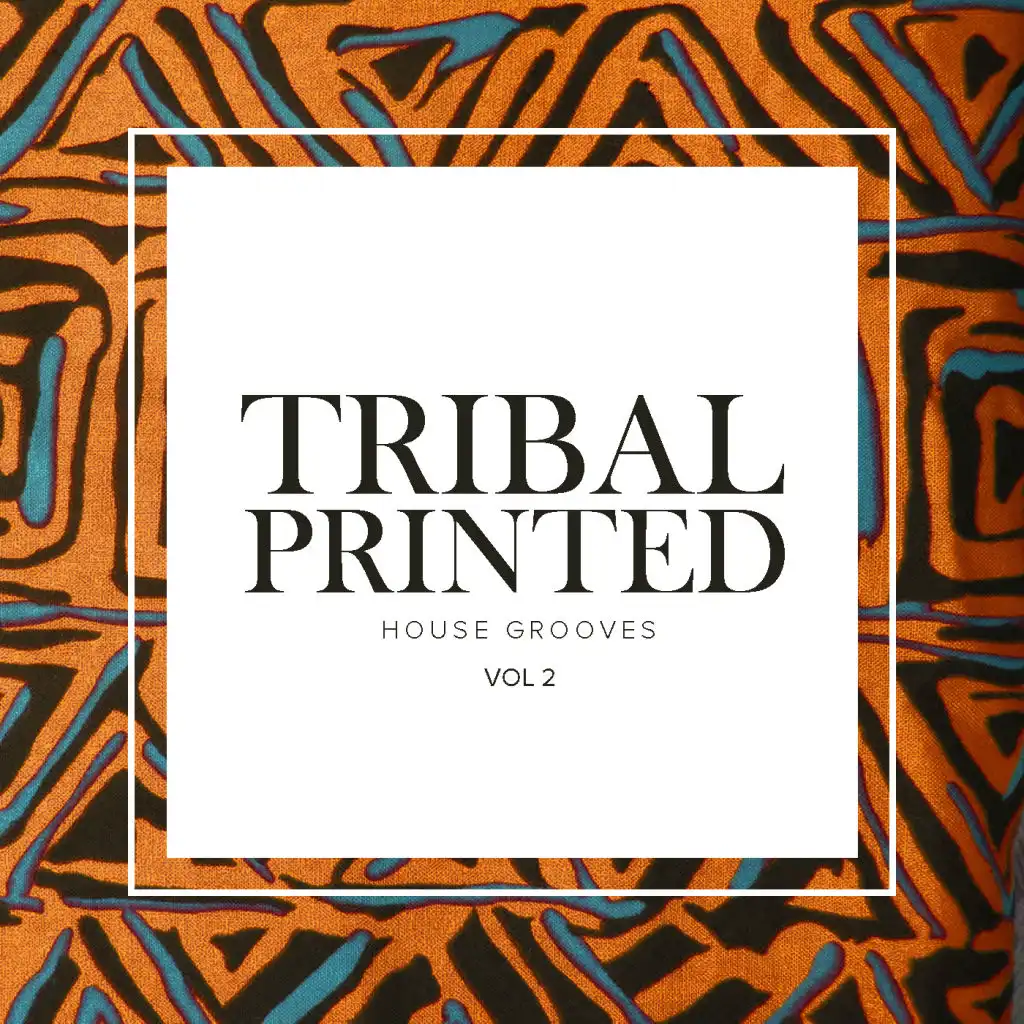 Tribal Printed House Grooves, Vol.2