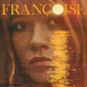 Françoise (La maison où j'ai grandi)