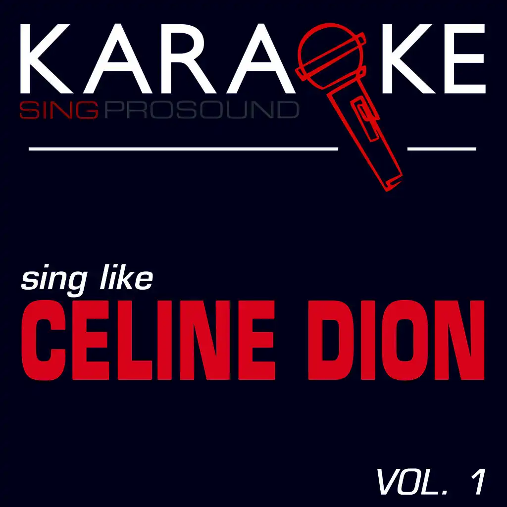 At Last (In the Style of Celine Dion) [Karaoke Instrumental Version]