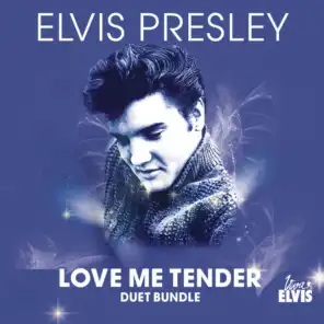 Love Me Tender (Viva Elvis) (Duet with Lisa Lois)