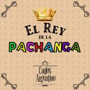 "El Rey de la Pachanga"