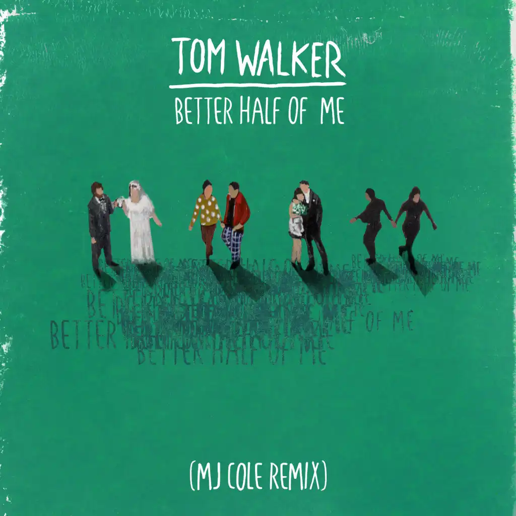 Better Half of Me (MJ Cole Remix)