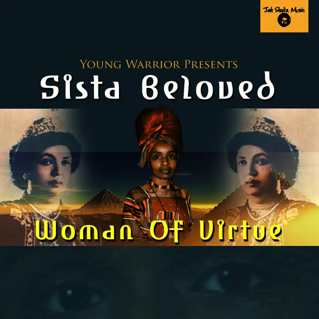 Young Warrior Presents Sista Beloved - Woman of Virtue