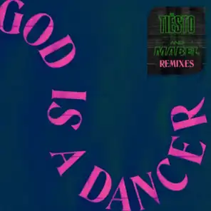 God Is A Dancer (Cheyenne Giles & Knock2 Remix)
