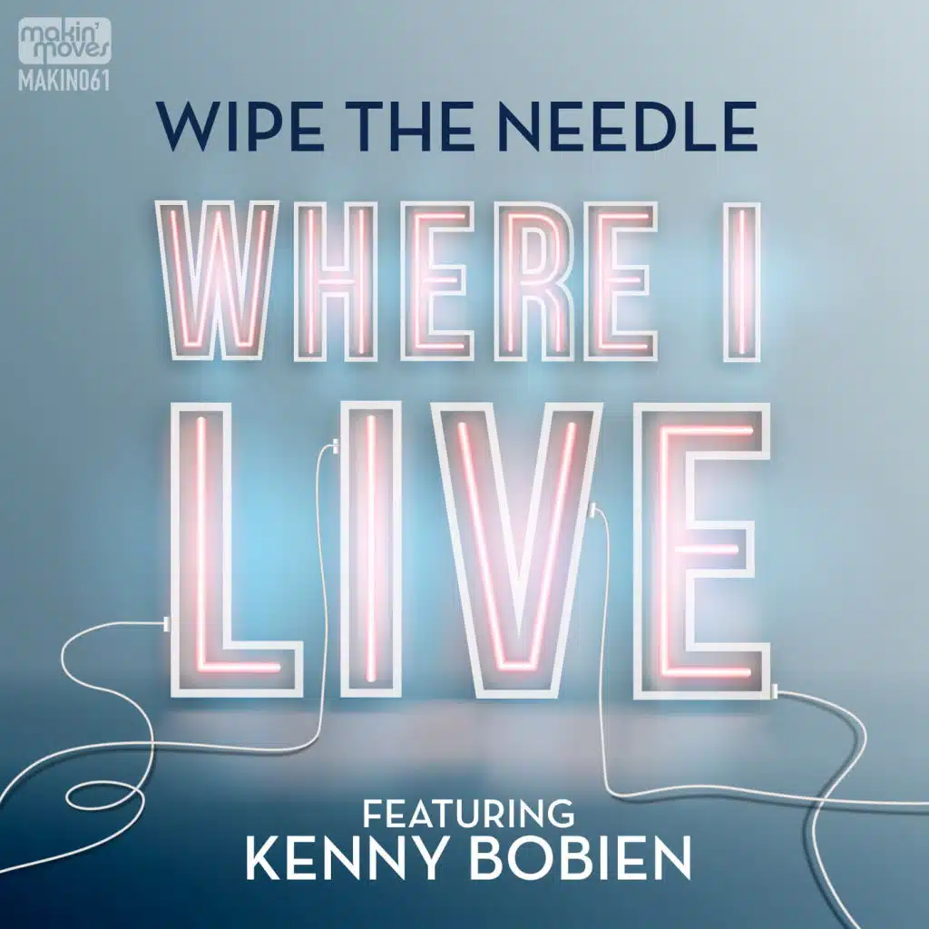 Where I Live  [feat. Kenny Bobien]