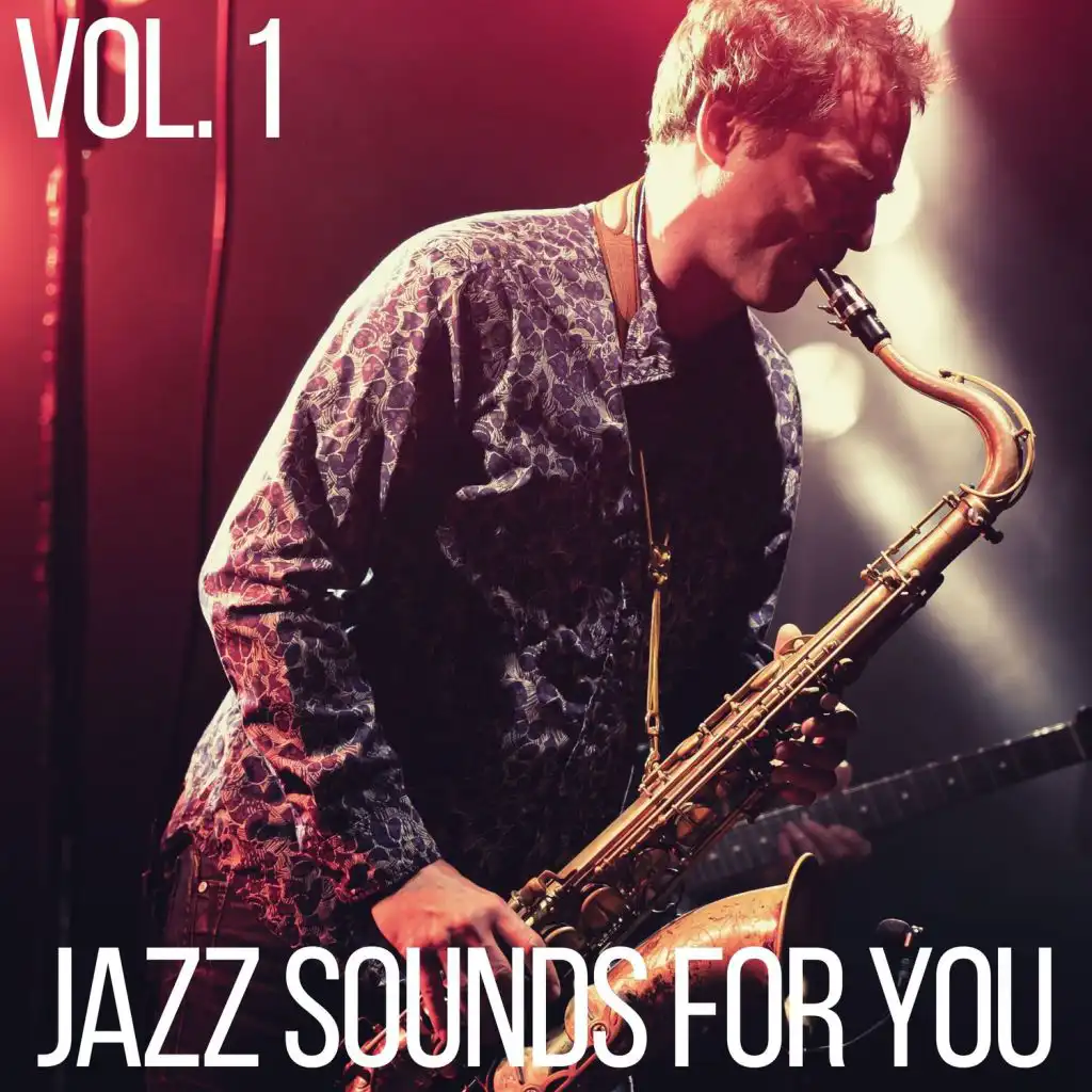 Jazz Sounds for You Vol. 1