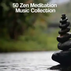 50 Zen Meditation Music Collection