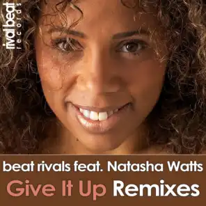 Give It Up (Remix Radio Edit) [feat. Natasha Watts]