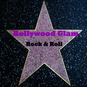 Hollywood Glam Rock & Roll