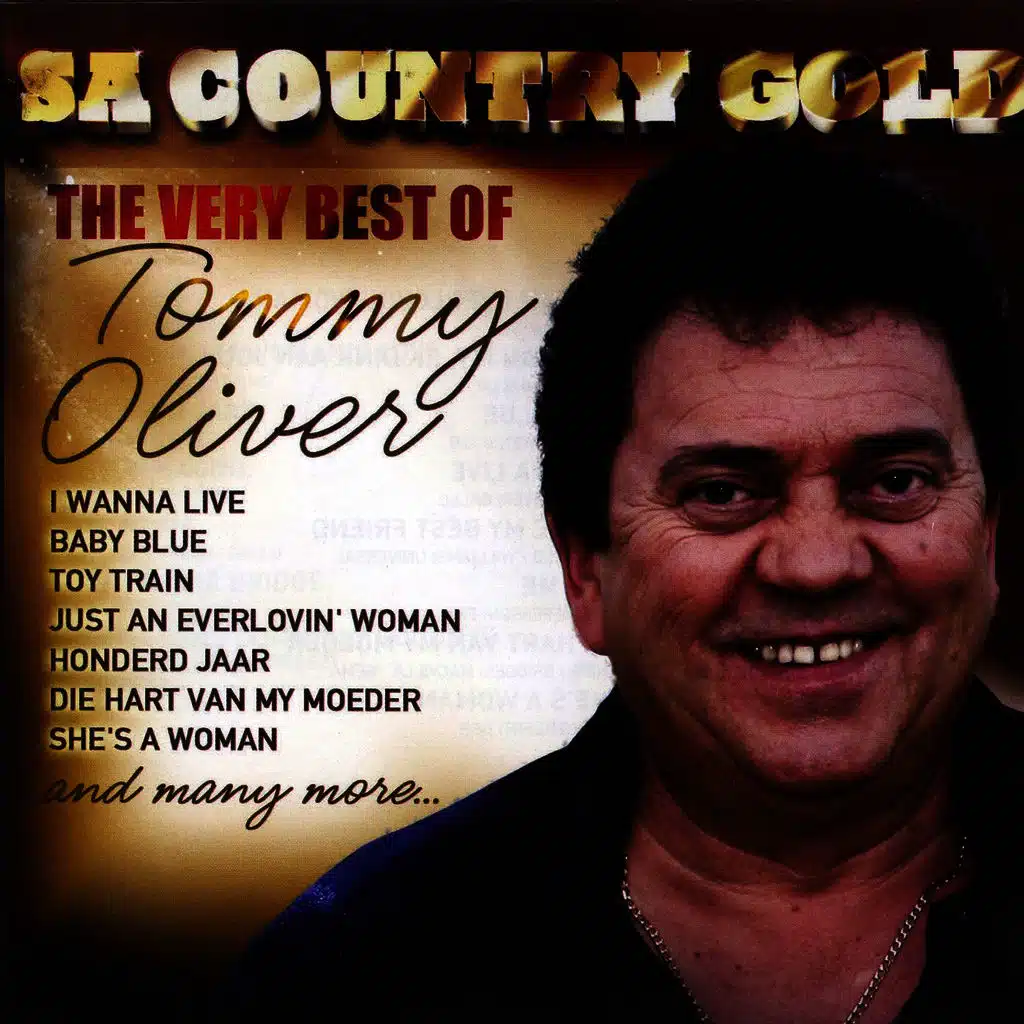 SA Country Gold (The Very Best Of Tommy Oliver)