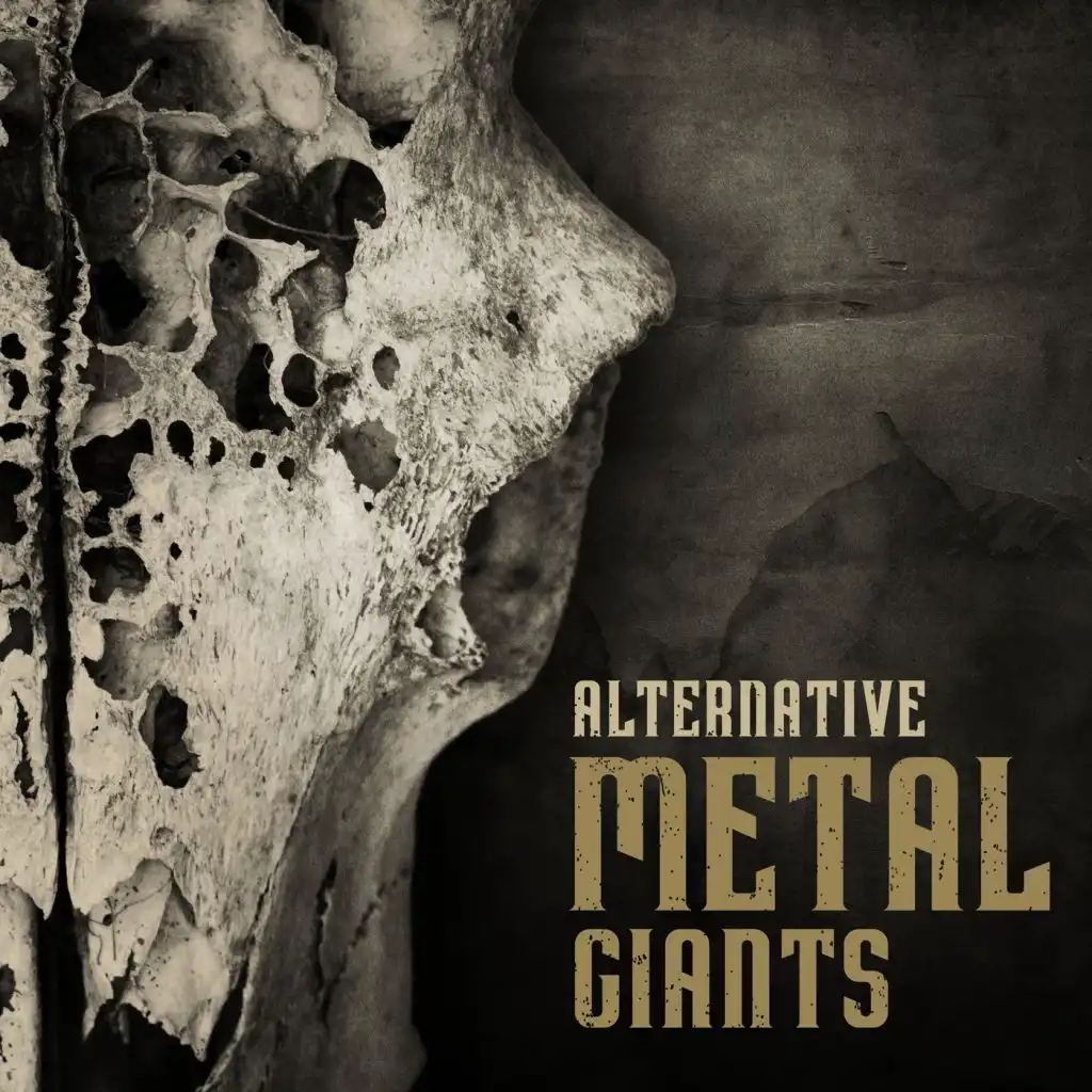Alternative Metal Giants