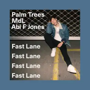 Palm Trees X MdL X Abi F Jones