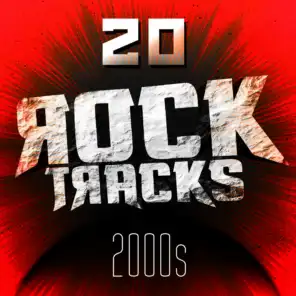 20 Rock Tracks - 2000s