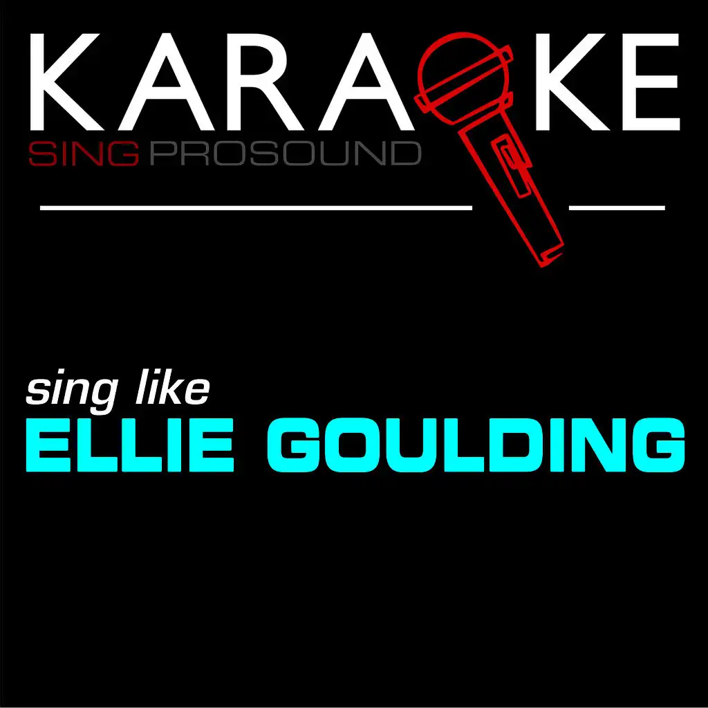Karaoke in the Style of Ellie Goulding
