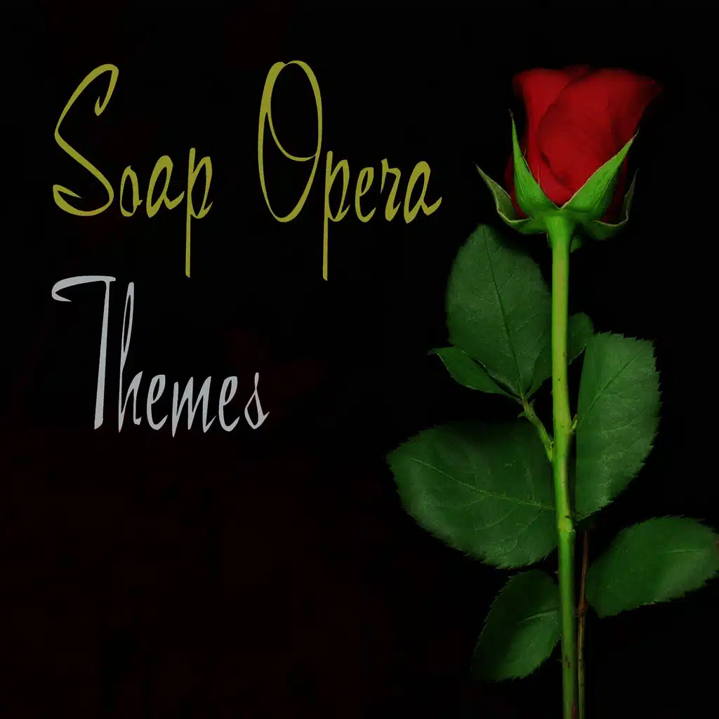 Soap Opera Themes