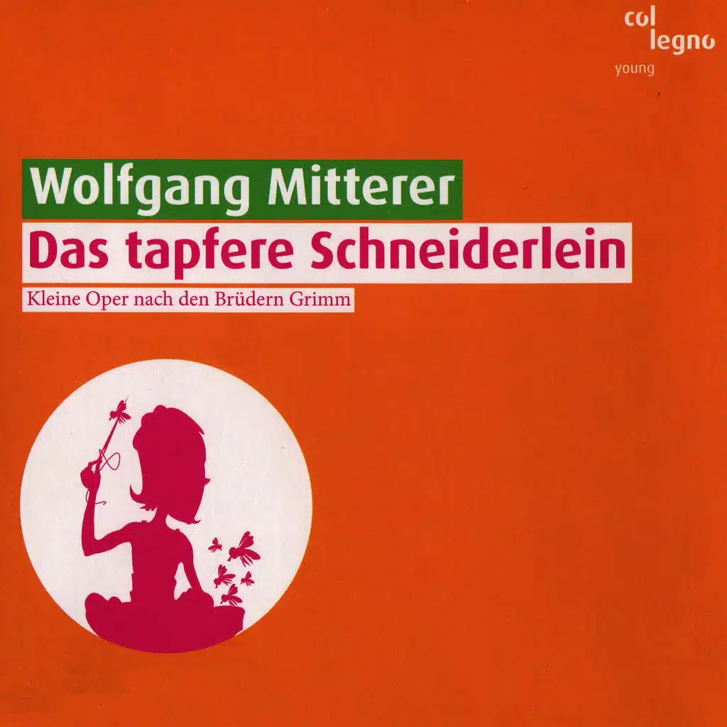 Das tapfere Schneiderlein - Kleine Oper nach den Brüdern Grimm