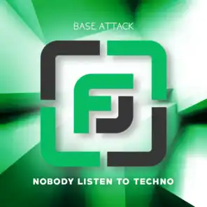 Nobody Listen to Techno