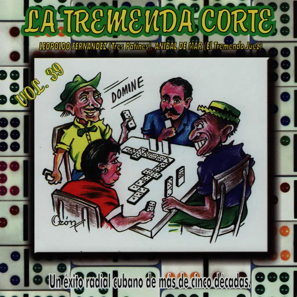 La Tremenda Corte: Un Éxito Radial Cubano de Más de Cinco Décadas, Vol. 39