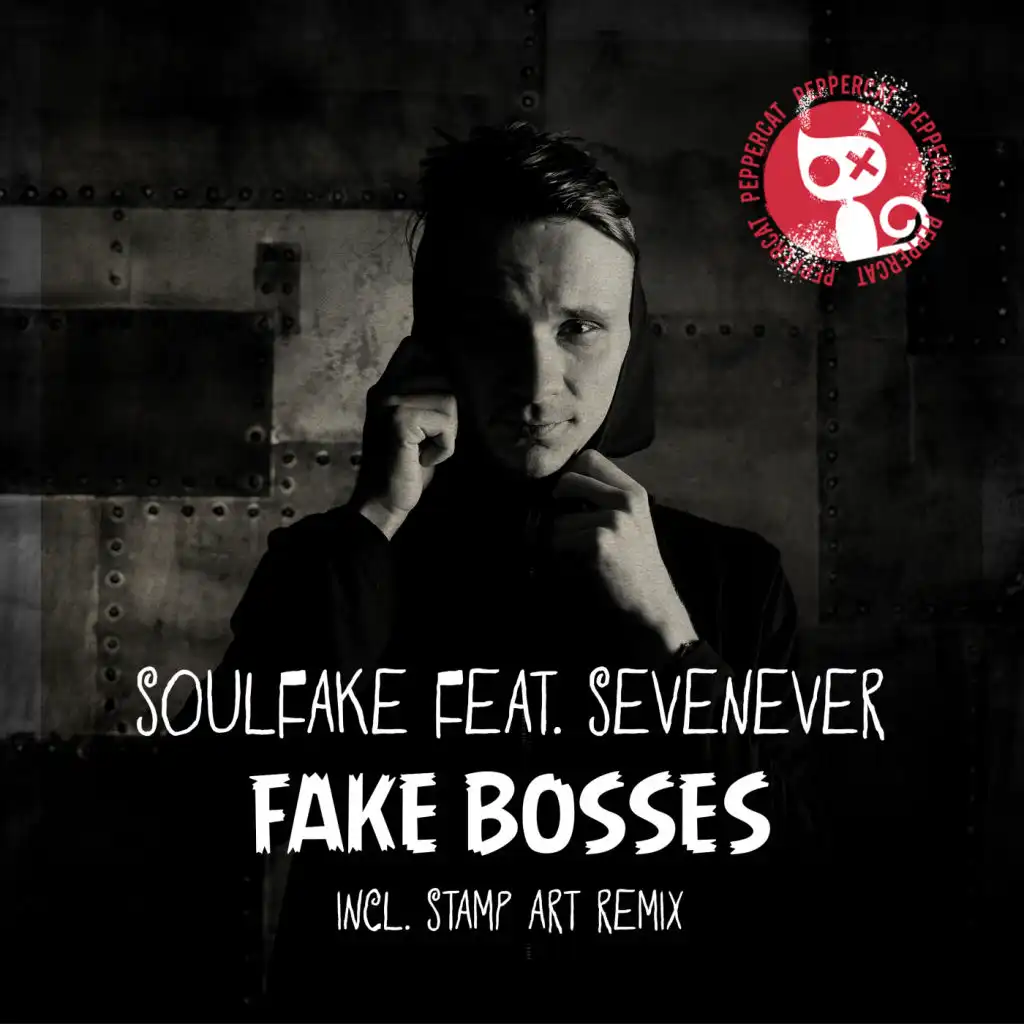 Fake Bosses (Stamp Art Remix)