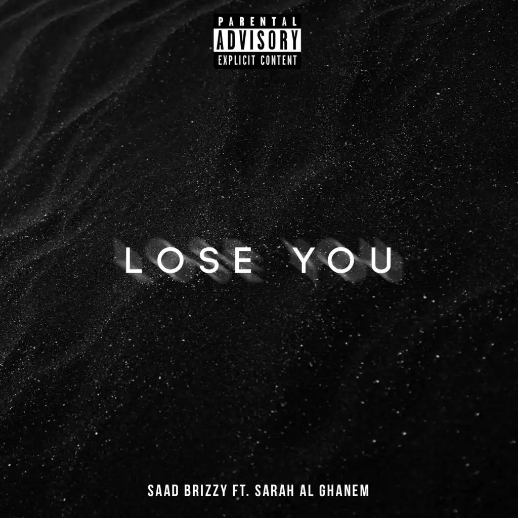 Lose You (feat. Sarah Al Ghanem)