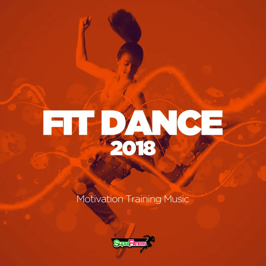 Fit Dance 2018: Motivation Training Music