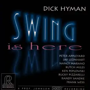 Swing Is Here (ft. Ken Peplowski ,Frank Wess ,Bucky Pizzarelli ,Butch Miles ,Jay Leonhardt )