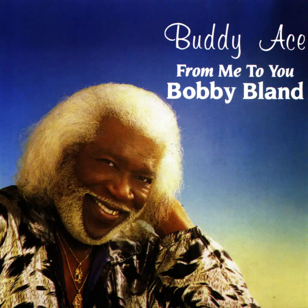 From Me to You, Bobby Bland